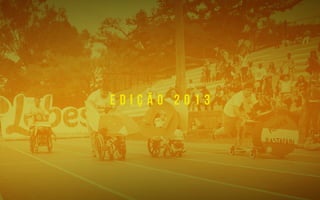 E D I Ç Ã O 2 0 1 3
 