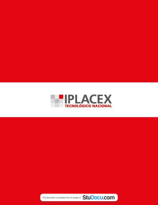 www.iplacex.cl
23
Downloaded by jorge ulises legorreta carrera (legorretacarrerajorgeulises@gmail.com)
lOMoARcPSD|9989586
 