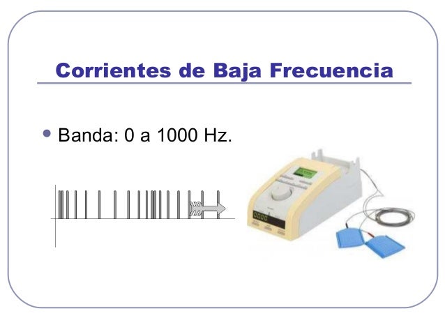 Corrientes de baja frecuencia