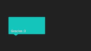 Gracias :3

 