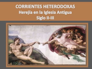Corrientes heterodoxas