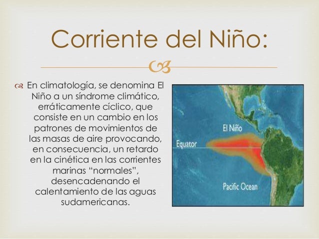 Corrientes Marinas y La Corriente del Niño