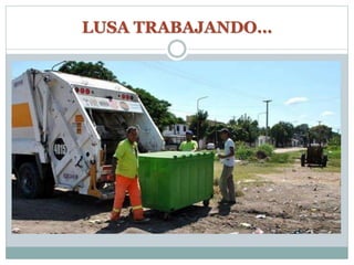 LUSA TRABAJANDO…
 