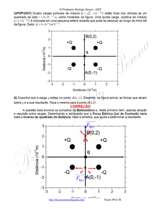 UFOP 2007 e 2008 corrigido e comentado, em Word - Conteúdo vinculado ao blog      http://fisicanoenem.blogspot.com/   