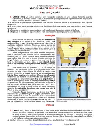 UFOP 2007 e 2008 corrigido e comentado, em Word - Conteúdo vinculado ao blog      http://fisicanoenem.blogspot.com/   