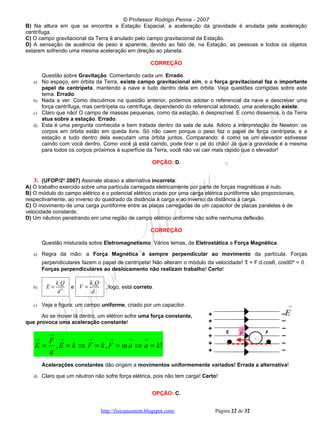 UFOP 2007 e 2008 corrigido e comentado, em Word - Conteúdo vinculado ao blog      http://fisicanoenem.blogspot.com/   