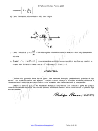UFOP 2007 e 2008 corrigido e comentado, em Word - Conteúdo vinculado ao blog      http://fisicanoenem.blogspot.com/   