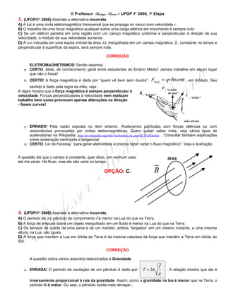 UFOP 2007 e 2008 corrigido e comentado, em Word - Conteúdo vinculado ao blog      http://fisicanoenem.blogspot.com/   