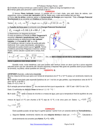UFOP 2007 e 2008 corrigido e comentado, em Word - Conteúdo vinculado ao blog      http://fisicanoenem.blogspot.com/   