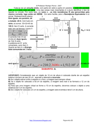 UFOP 2007 e 2008 corrigido e comentado, em Word - Conteúdo vinculado ao blog      http://fisicanoenem.blogspot.com/   