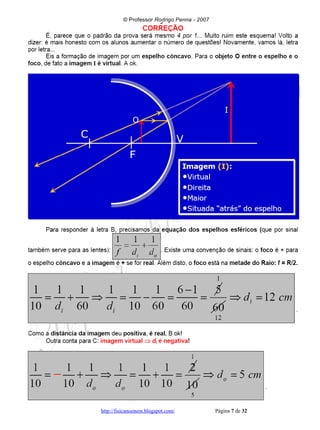 UFOP 2007 e 2008 corrigido e comentado, em Word - Conteúdo vinculado ao blog      http://fisicanoenem.blogspot.com/   