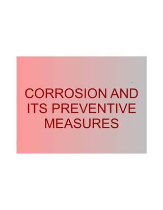 Corrosion and its preventive measures