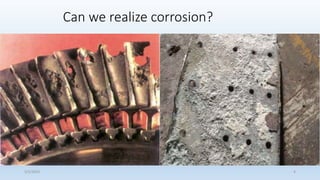 Can we realize corrosion?
5/2/2023 4
 