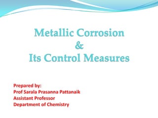 Prepared by:
Prof Sarala Prasanna Pattanaik
Assistant Professor
Department of Chemistry
 