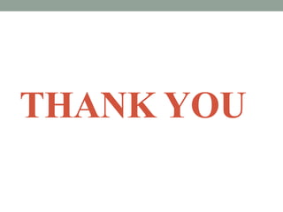 THANK YOU
 