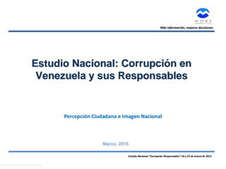 Lo que opinan los venezolanos sobre la Corrupción