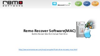 Remo Recover Software(MAC)
Build to Recover Data from Corrupt Flash Drive
http://www.remorecover.com/mac/corrupted-flash-drive-recovery-mac.html
 