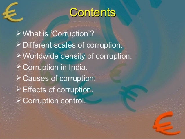 Corruption; Meaning, Types, Density, Causes, Effects and Control.