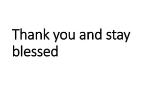 Thank you and stay
blessed
 