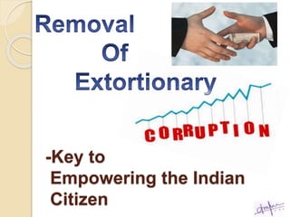 -Key to
Empowering the Indian
Citizen
 