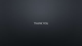 THANK YOU
 