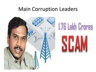 Main Corruption Leaders

 