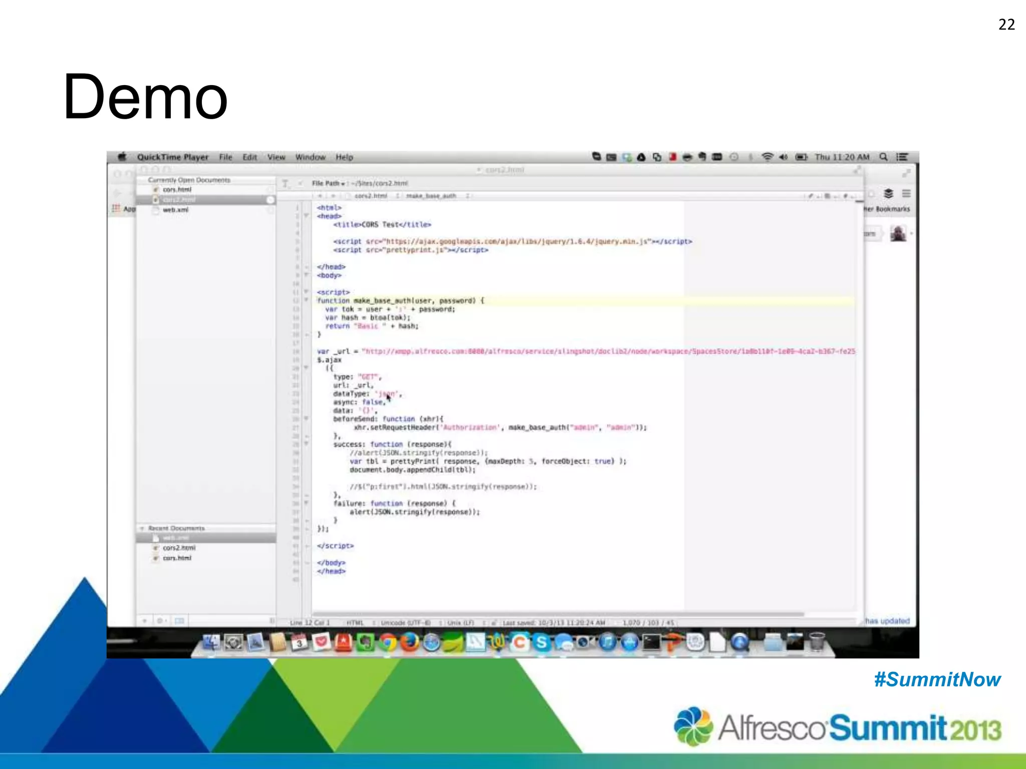 22

Demo

#SummitNow
#SummitNow

 