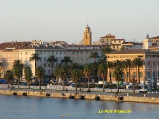 Le Port d’Ajaccio
 