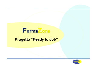 Progetto “Ready to Job”
 