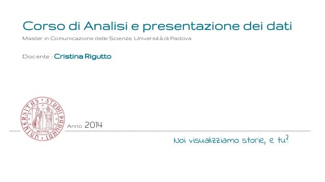 Corso Analisi E Comunicazione Dei Dati 2014