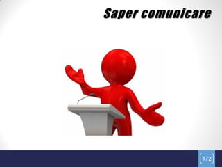 Saper comunicare




              172
 