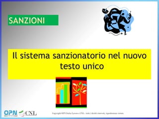 Il sistema sanzionatorio nel nuovo
testo unico
 