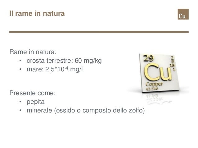 Corso di metallurgia non ferrosa: il rame Assofermet, 9-5-2017