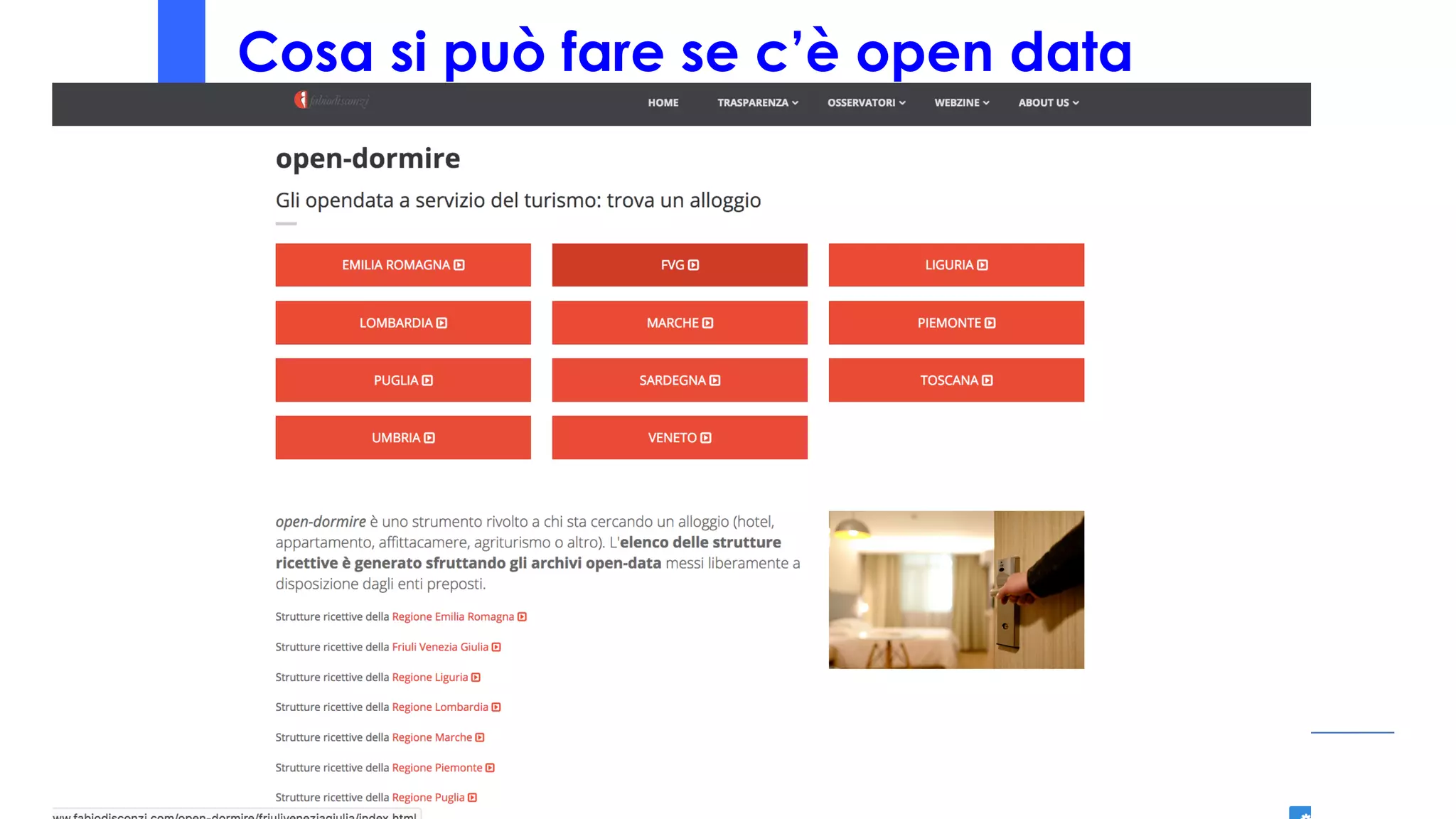 Cosa si può fare se c’è open data
 