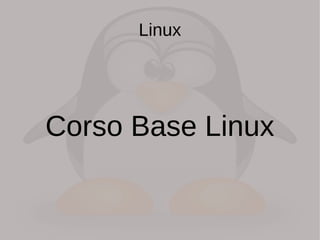 Corso linux base