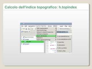 Calcolo dell'indice topografico: h.topindex 