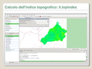 Calcolo dell'indice topografico: h.topindex 