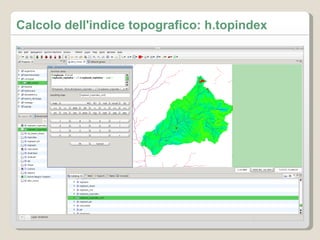 Calcolo dell'indice topografico: h.topindex 