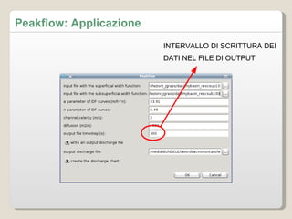 INTERVALLO DI SCRITTURA DEI DATI NEL FILE DI OUTPUT Peakflow: Applicazione 