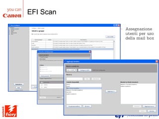 EFI Scan Assegnazione utenti per uso della mail box 
