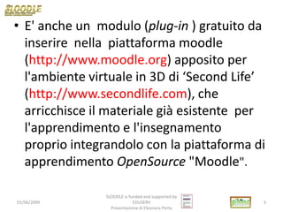 Corso Slide Sloodle Italia