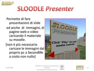 Corso Slide Sloodle Italia