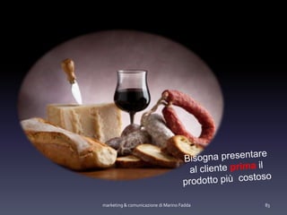 marketing & comunicazione di Marino Fadda 83
 