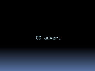           CD advert