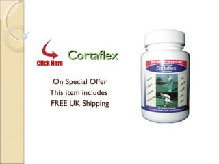 Cortaflex On Special Offer This item includes  FREE UK Shipping 