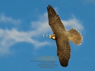 F I N Cuento de dominio popular Montaje original de esta presentación, de autor anónimo Música: André Rieu - Edelweiss Reedición de formato e inserción de fotos de libre acceso en internet Cortesía de Carlos Rangel Con el reconocimiento al autor original Santiago de Querétaro, mex. Jul.2008 [email_address] 