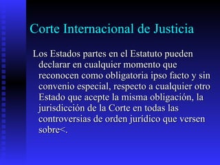 Corte Internacional De Justicia