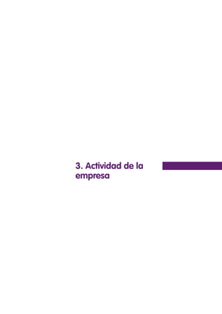 3. Actividad de la
empresa
 