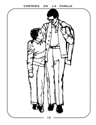 CORTESÍA EN LA FAMILIA 
13 
 