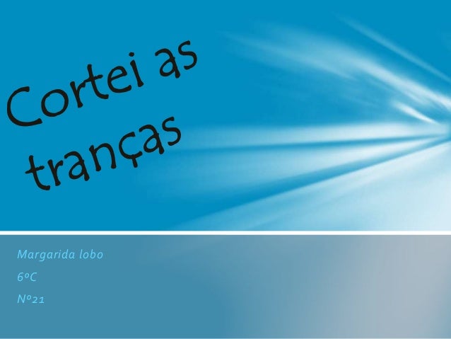 Margarida lobo
6ºC
Nº21
 